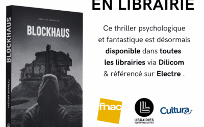Blockhaus : mon thriller psychologique désormais disponible en librairie partout en France